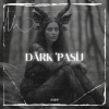 Dark Pasij (Digital Download)