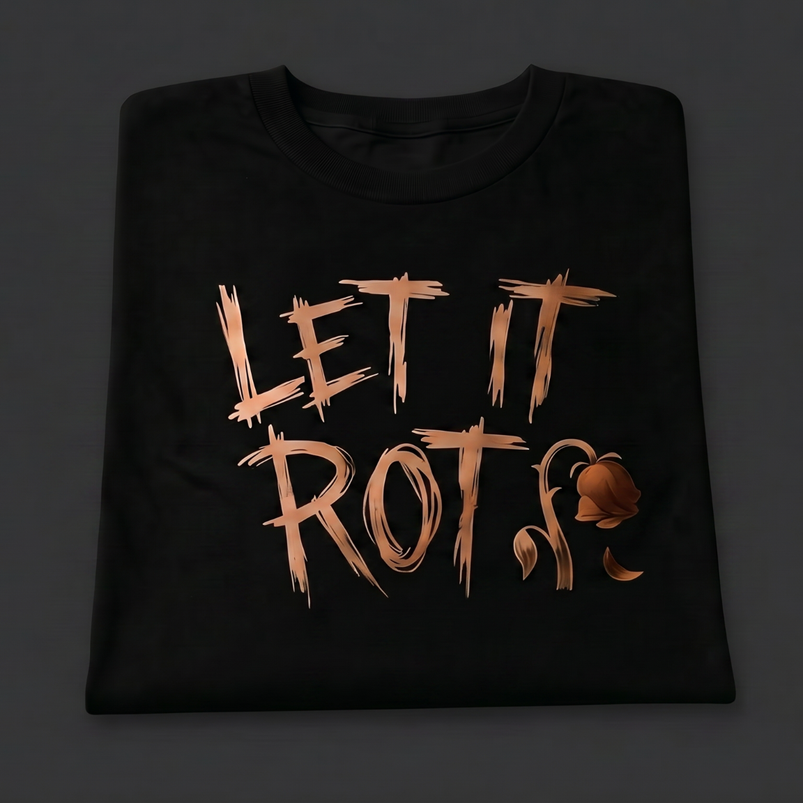 LET IT ROT TEE